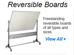 Freestanding Reversible Boards of all types and sizes.