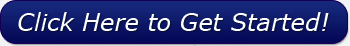 Click Here to Get Started